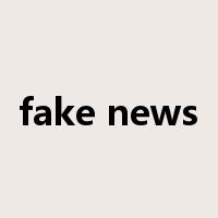 fake news是什么意思