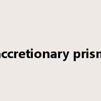 accretionary prism是什么意思