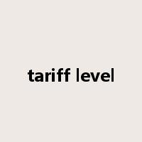 tariff level是什么意思