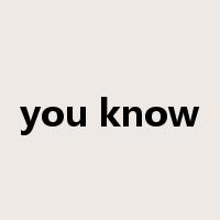 you know是什么意思