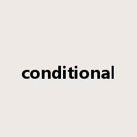 conditional是什么意思