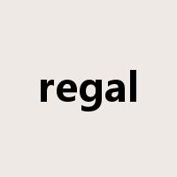 regal是什么意思