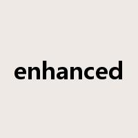 enhanced是什么意思