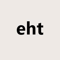eht是什么意思