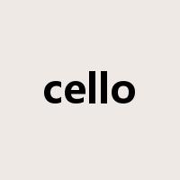cello是什么意思