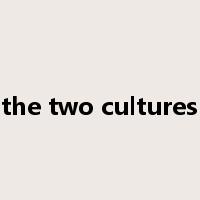 the two cultures是什么意思
