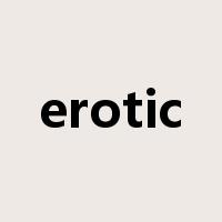 erotic是什么意思